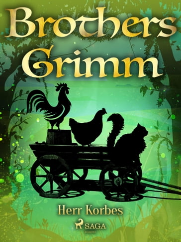 Herr Korbes - Brothers Grimm