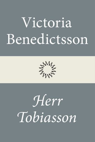 Herr Tobiasson - Victoria Benedictsson