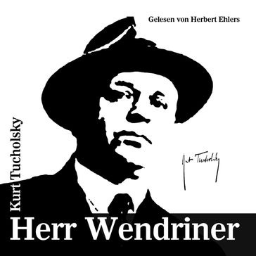 Herr Wendriner - Kurt Tucholsky