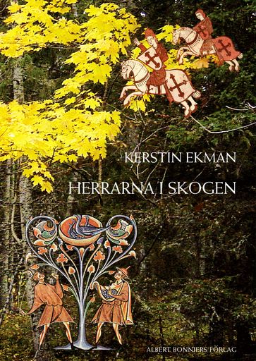 Herrarna i skogen - Kerstin Ekman