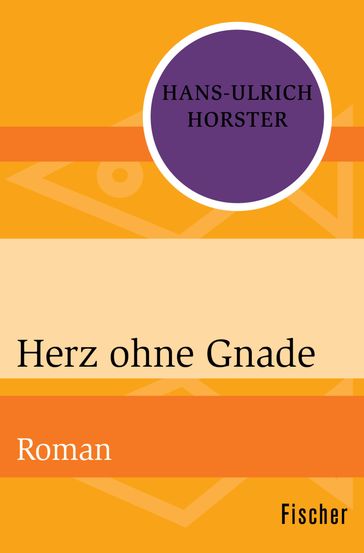 Herz ohne Gnade - Hans-Ulrich Horster