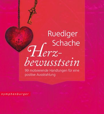 Herzbewusstsein - Ruediger Schache