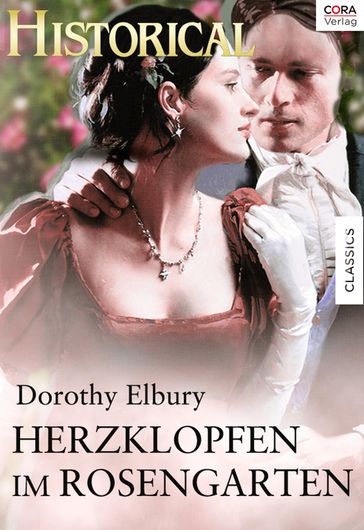 Herzklopfen im Rosengarten - Dorothy Elbury