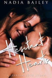 Hesitant Hearts: A Lesbian Love Story