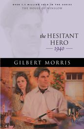 Hesitant Hero, The (House of Winslow Book #38)