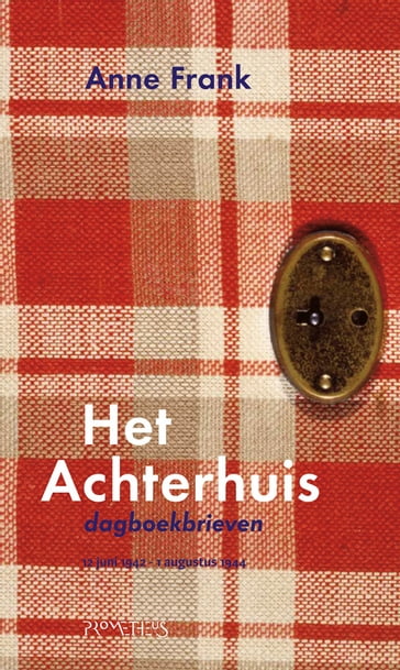 Het Achterhuis - Anne Frank