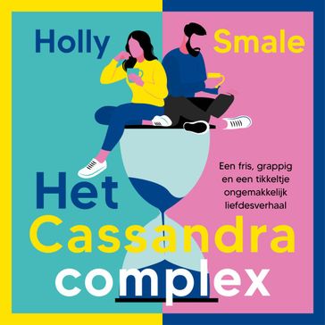 Het Cassandra complex - Holly Smale