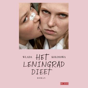 Het Leningrad-dieet - Wlada Kolosowa