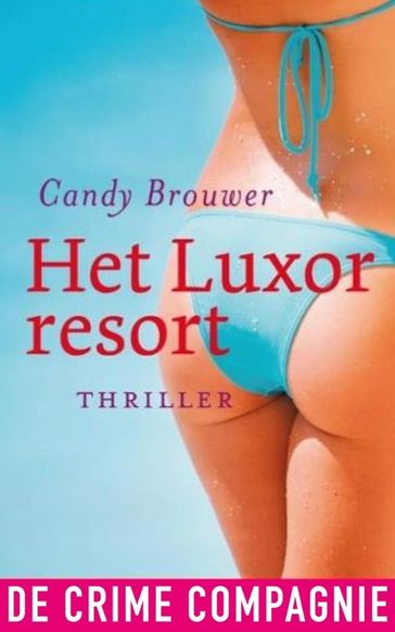 Het Luxor resort - Candy Brouwer