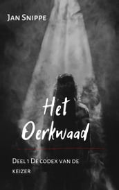 Het Oerkwaad, deel 1, De Codex van de keizer