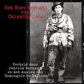 Het Ware Verhaal van Calamity Jane