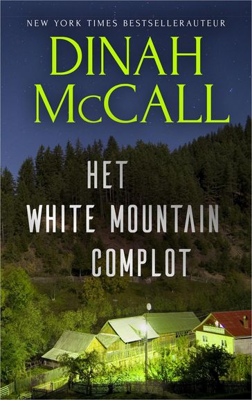 Het White Mountain complot - Dinah McCall