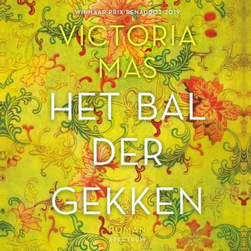 Het bal der gekken - Victoria Mas