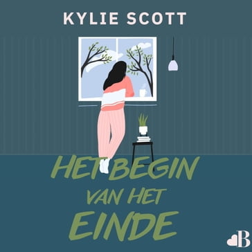 Het begin van het einde - Kylie Scott