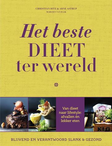 Het beste dieet ter wereld - Arne Astrup - Christian Bitz