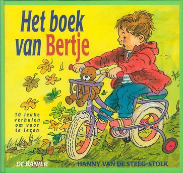 Het boek van Bertje - Hanny van de Steeg-Stolk