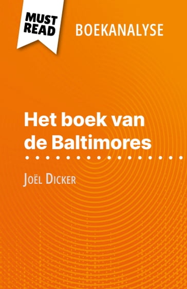 Het boek van de Baltimores van Joël Dicker (Boekanalyse) - Éléonore Quinaux