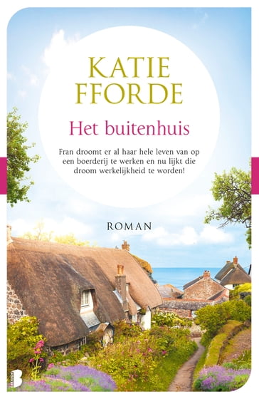 Het buitenhuis - Katie Fforde