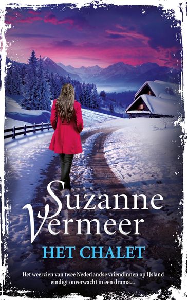 Het chalet - Suzanne Vermeer