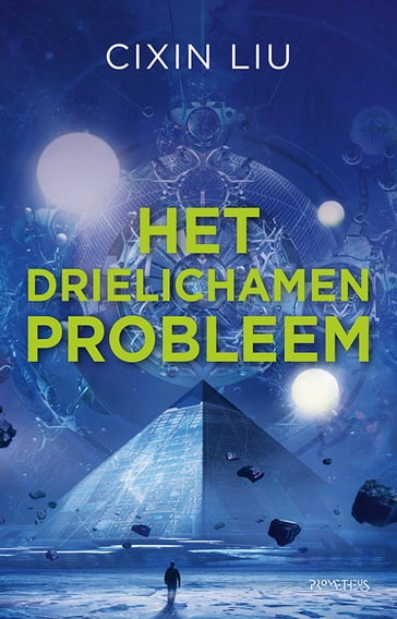 Het drielichamenprobleem - Cixin Liu