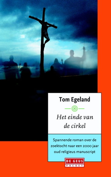 Het einde van de cirkel - Tom Egeland