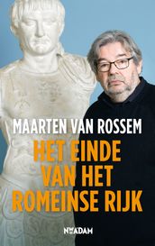 Het einde van het Romeinse Rijk