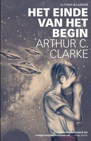 Het einde van het begin - Arthur Charles Clarke