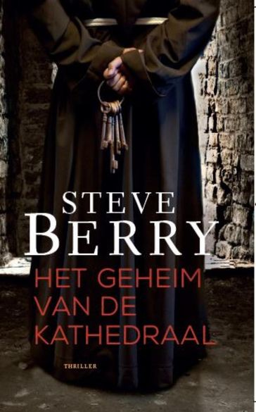 Het geheim van de kathedraal - Steve Berry