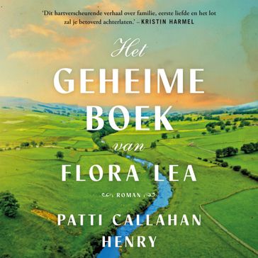 Het geheime boek van Flora Lea - Patti Callahan Henry