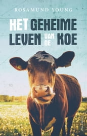 Het geheime leven van de koe