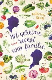 Het geheime recept voor familie