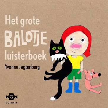 Het grote Balotje luisterboek - Yvonne Jagtenberg