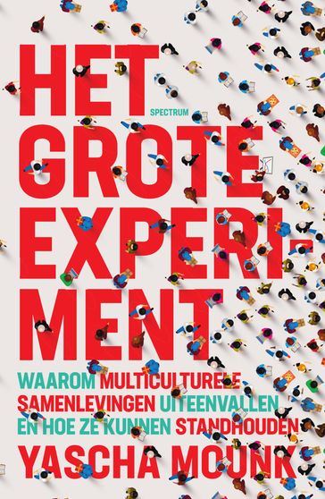 Het grote experiment - Yascha Mounk