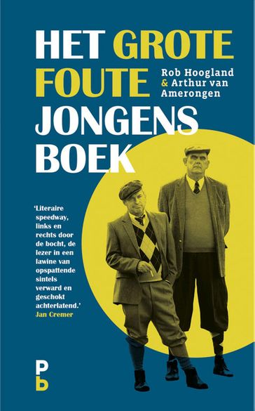 Het grote foute jongens boek - Arthur van Amerongen - Rob Hoogland