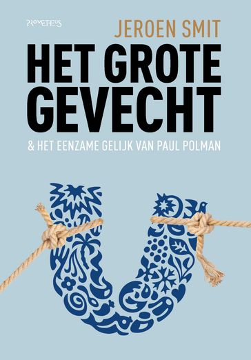 Het grote gevecht - Jeroen Smit