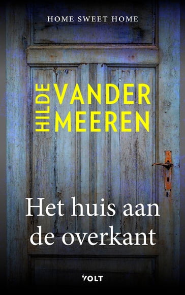 Het huis aan de overkant - Hilde Vandermeeren