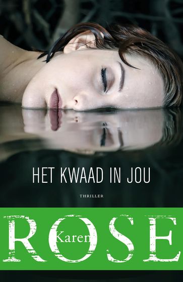 Het kwaad in jou - Karen Rose