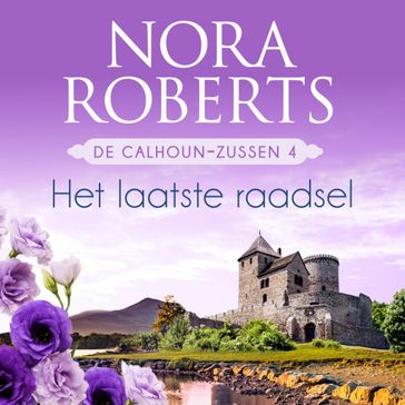 Het laatste raadsel - Nora Roberts