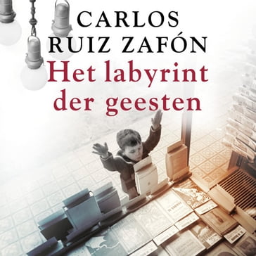 Het labyrint der geesten - Carlos Ruiz Zafon