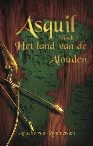 Het land van de Alouden - Arlieke van Remmerden