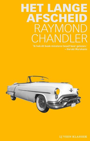 Het lange afscheid - Raymond Chandler