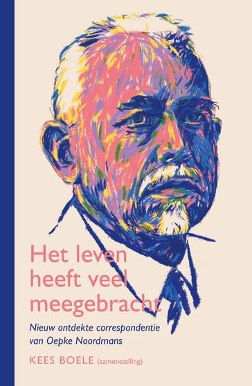 Het leven heeft veel meegebracht - Kees Boele