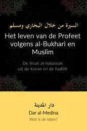 Het leven van de Profeet volgens al-Bukhari en Muslim