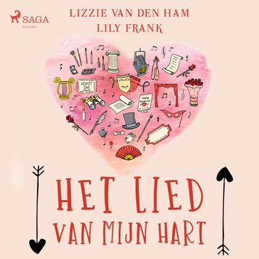 Het lied van mijn hart - Lizzie van den Ham - Lily Frank