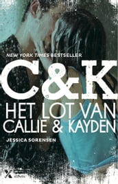 Het lot van Callie en Kayden