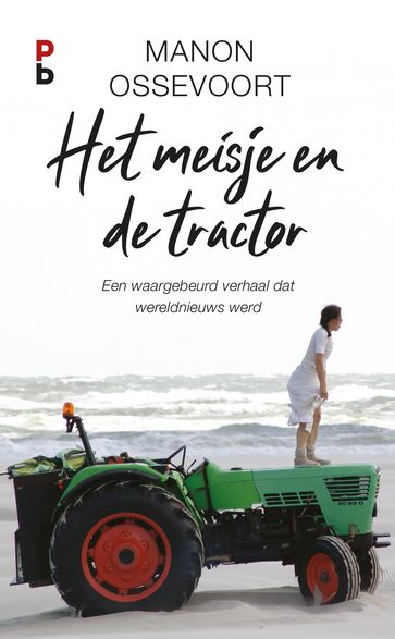 Het meisje en de tractor - Manon Ossevoort