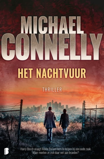 Het nachtvuur - Michael Connelly