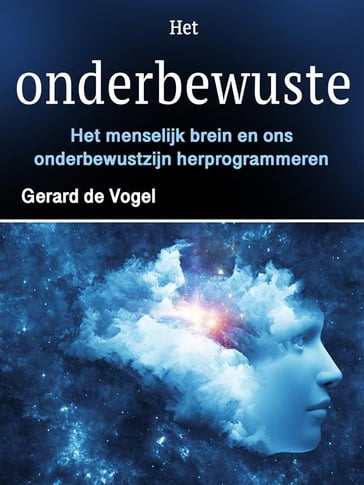 Het onderbewuste - Gerard de Vogel