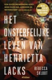 Het onsterfelijke leven van Henrietta Lacks