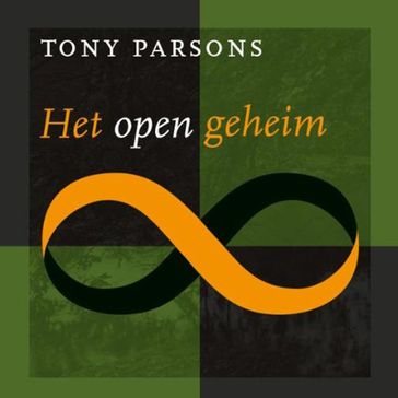 Het open geheim - Tony Parsons